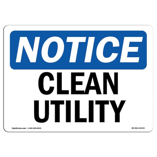 Safety Sign, OSHA Notice, 3.5" Height, Clean Utility Sign, Landscape, 10PK